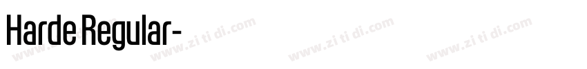 Harde Regular字体转换 Harde Regular字体转换